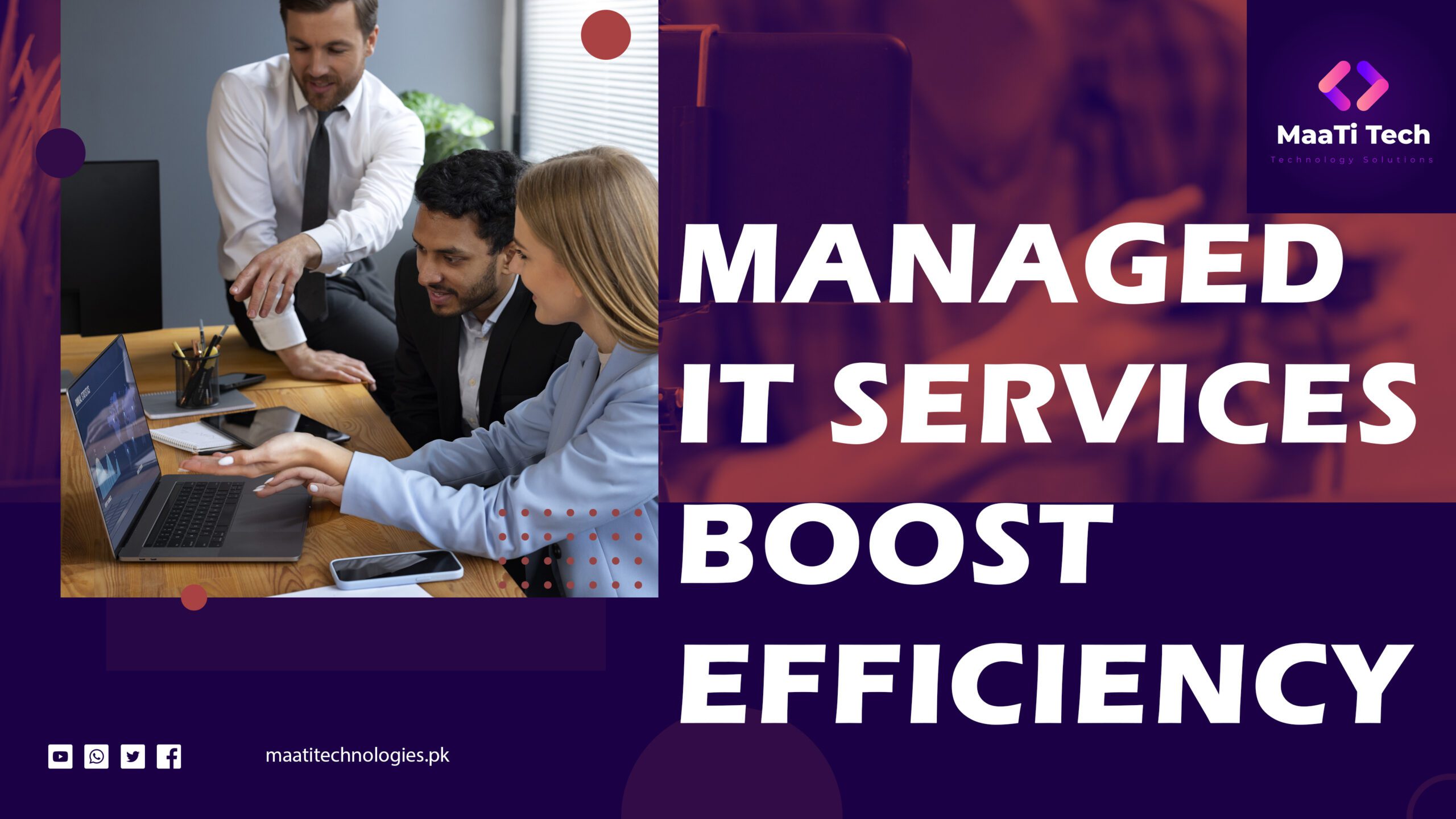 Managed IT Services Boost Efficiency & Security Maati Tech