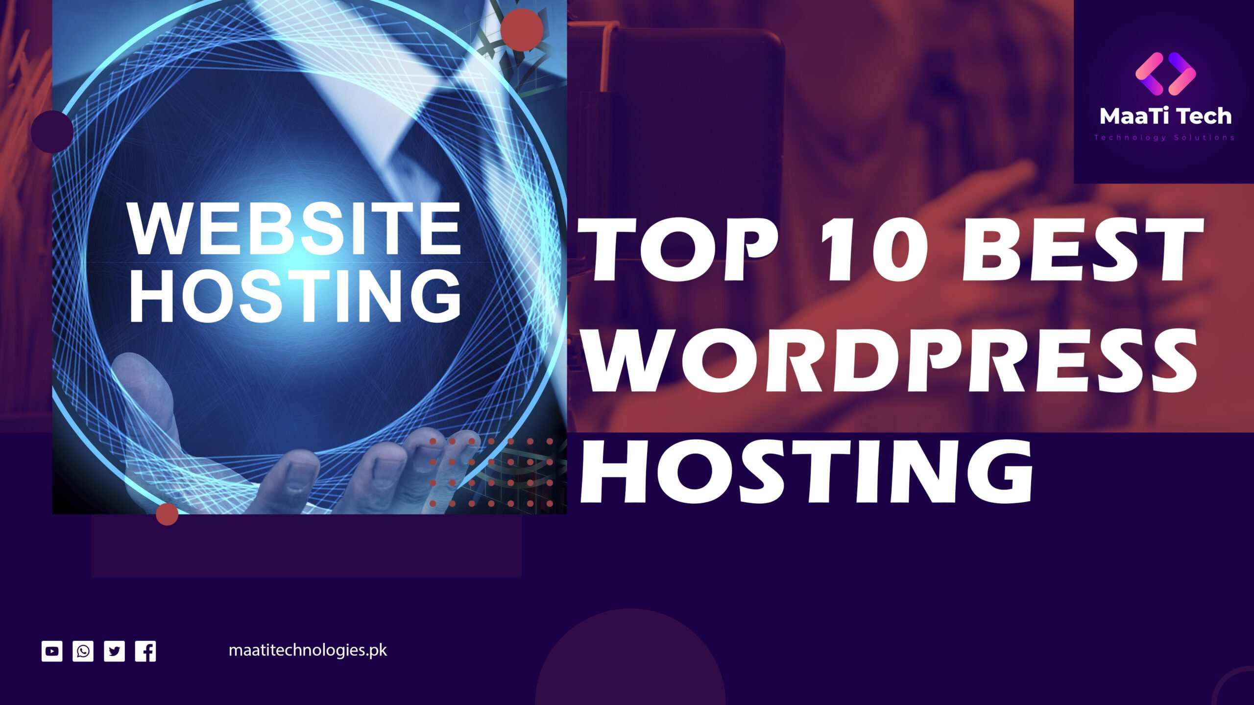 Top 10 Best wordpress hosting by maati tech