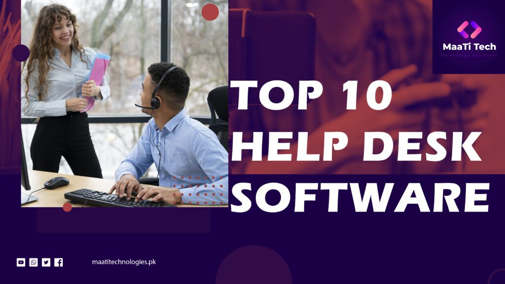 Top 10 Help Desk Software Improve Customer Support