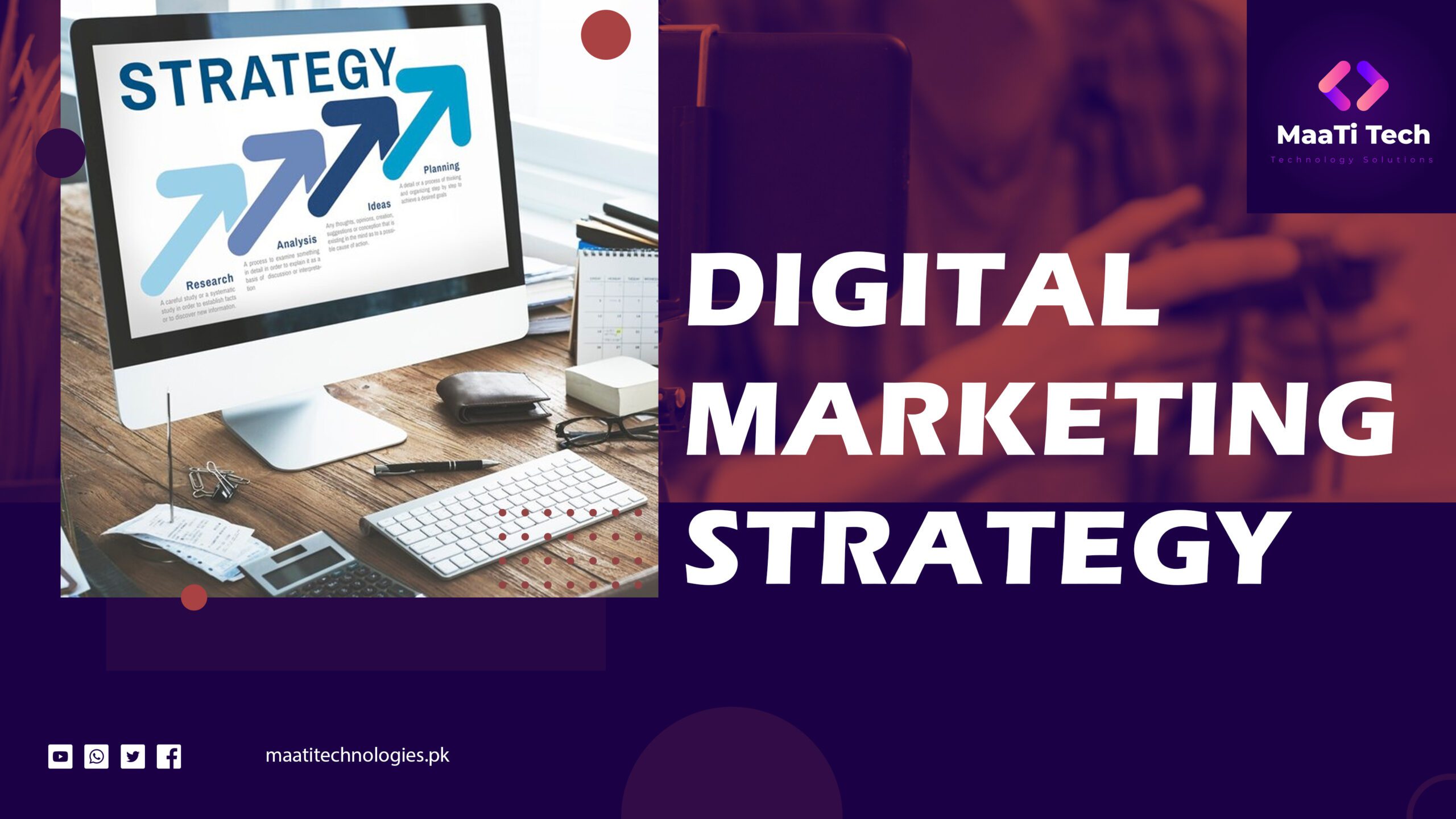 Digital Marketing Strategy by maati tech